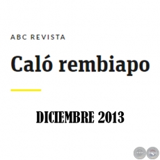 Caló Rembiapo - ABC Revista - Diciembre 2013